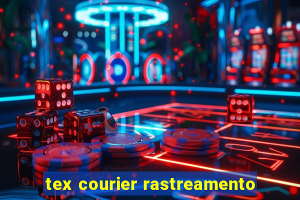 tex courier rastreamento